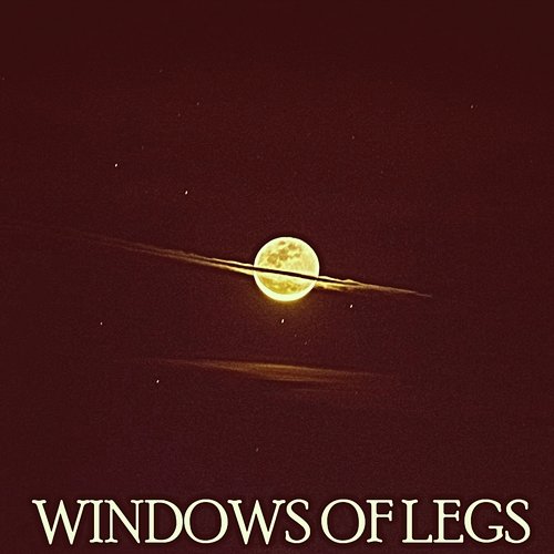 Windows of Legs Chara Kiona