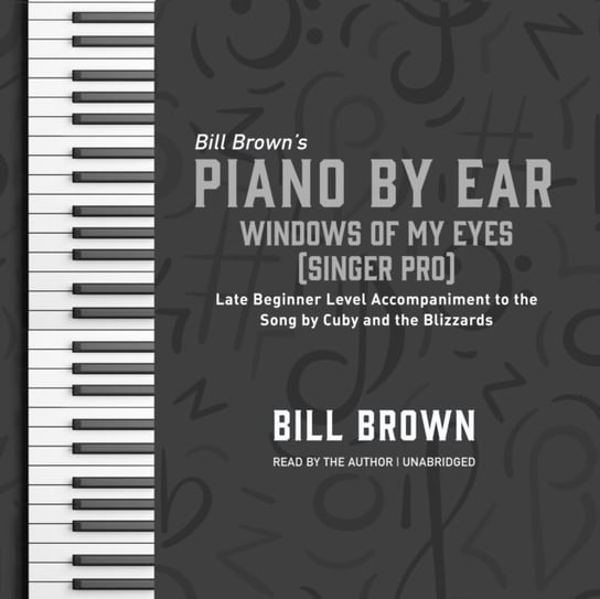 Windows of My Eyes (Singer Pro) Brown Bill