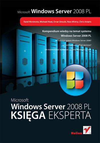 Windows Server 2008 PL. Księga eksperta Morimoto Rand