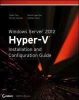 Windows Server 2012 Hyper-V Installation and Configuration Guide Finn Aidan, Patrick Lownds, Luescher Michel, Flynn Damian