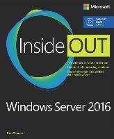 Windows Server 2016 Inside Out (includes Current Book Servic Thomas Orin