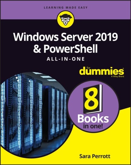 Windows Server 2019 & Powershell All-In-One for Dummies Perrott