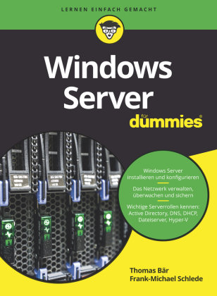 Windows Server für Dummies Wiley-VCH Dummies