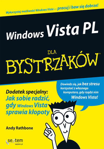 Windows Vista PL dla Bystrzaków Rathbone Andy