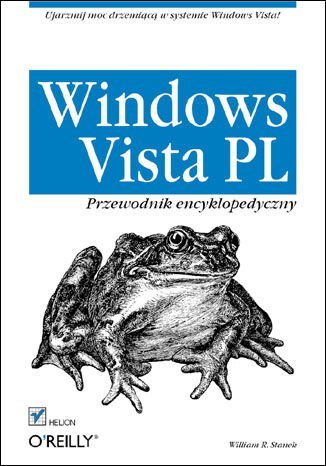 Windows Vista PL. Przewodnik encyklopedyczny Stanek William R.