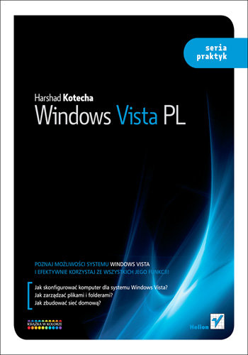 Windows Vista PL. Seria Praktyk Kotecha Harshad
