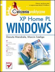 Windows XP Home PL Szeliga Marcin, Mendrala Danuta