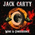 Wine & Consequence Jack Carty