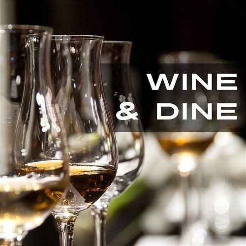 Wine & Dine: Candlelight Romantic Dinner, Mellow Beats, Instrumental Jazz Music, Positive & Lovely Mood, Relaxing Evening Meal, Smooth Grooves Romantic Restaurant Music Crew