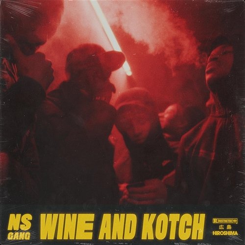 Wine & Kotch NS Gang