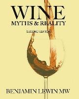 Wine Myths & Reality Lewin Benjamin