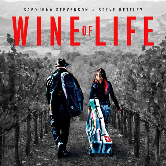 Wine Of Life Stevenson Savourna, Kettley Steve