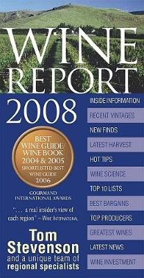 Wine Report 2008 Stevenson Tom