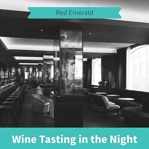 Wine Tasting in the Night Red Emerald
