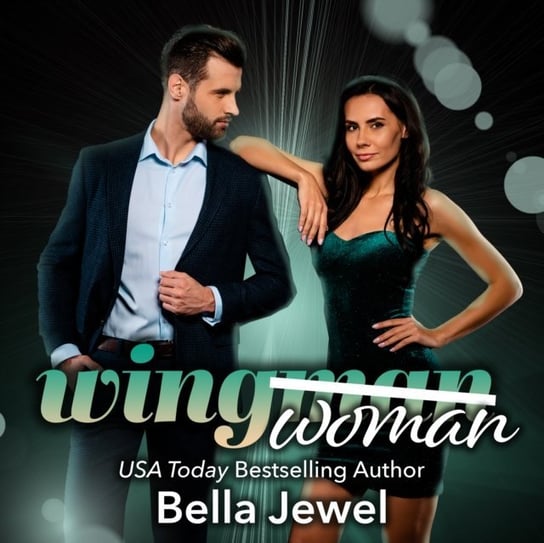 Wingman (Woman) Kay Cindy, Bella Jewel