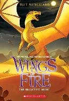 Wings of Fire Book Five. The Brightest Night Sutherland Tui T.