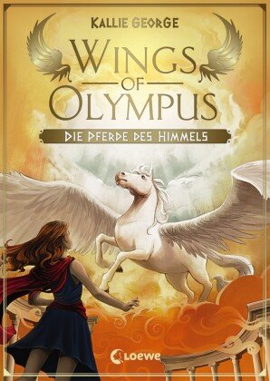 Wings of Olympus (Band 1) - Die Pferde des Himmels Loewe Verlag