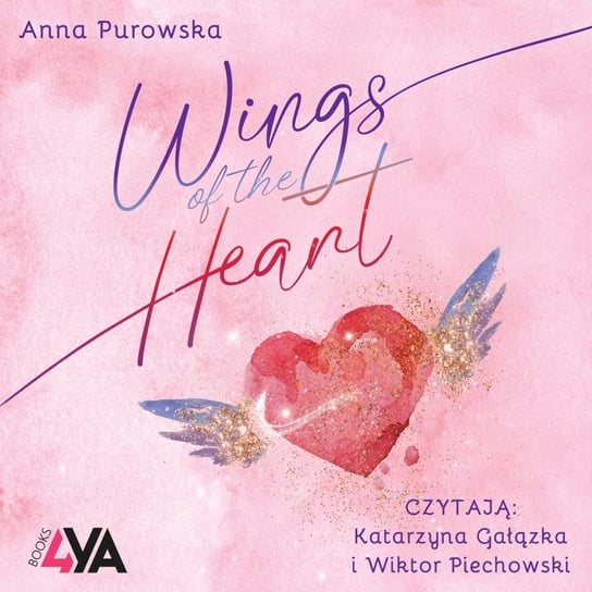 Wings of the Heart Purowska Anna