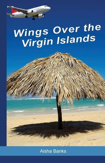 Wings Over the Virgin Islands Banks Aisha