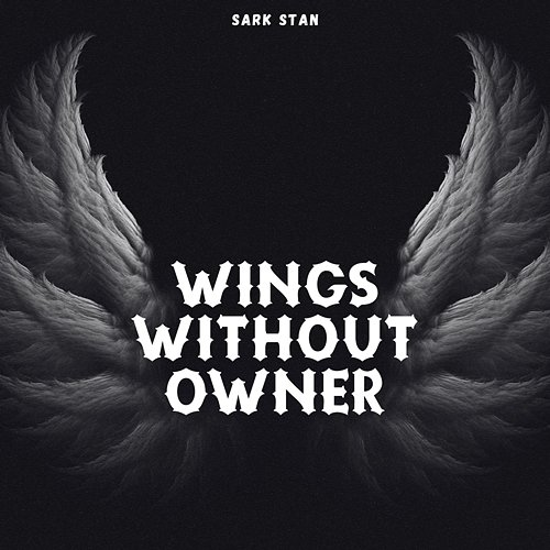 Wings Without Owner Sark Stan