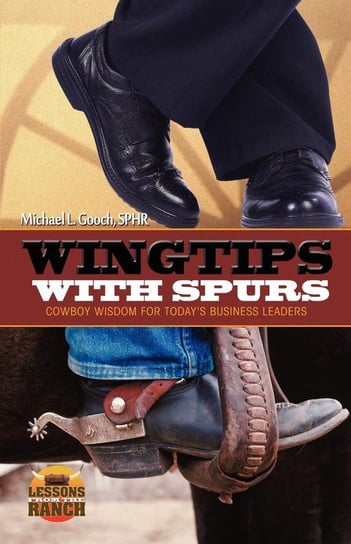 Wingtips with Spurs Gooch Michael L.