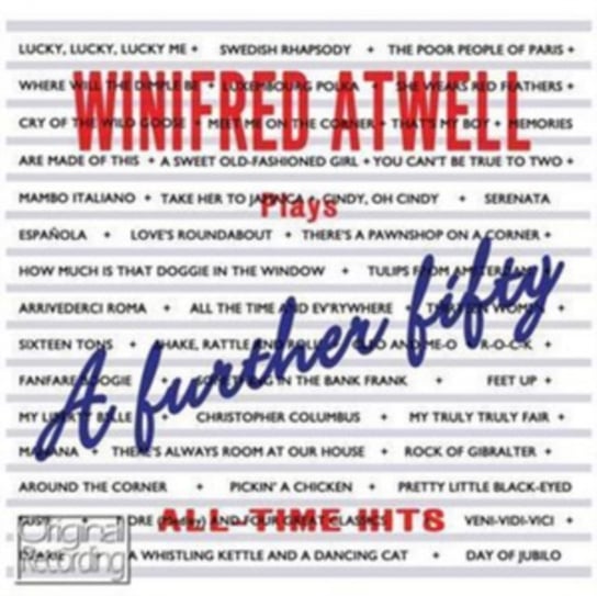 Winifred Atwell Plays A Further Fifty All-time Hits Atwell Winifred