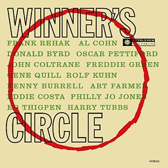 Winner's Circle Coltrane John, Farmer Art, Cohn Al, Pettiford Oscar, Byrd Donald, Costa Eddie, Jones Philly Joe, Thigpen Ed, Kuhn Rolf