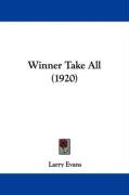 Winner Take All (1920) Evans Larry