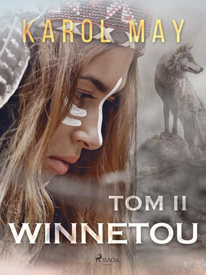 Winnetou. Tom 2 May Karol