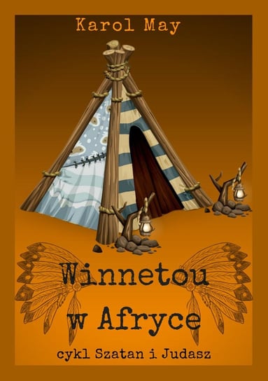 Winnetou w Afryce. Szatan i Judasz. Tom 5 - ebook mobi May Karol