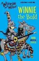Winnie and Wilbur: Winnie the Bold Owen Laura
