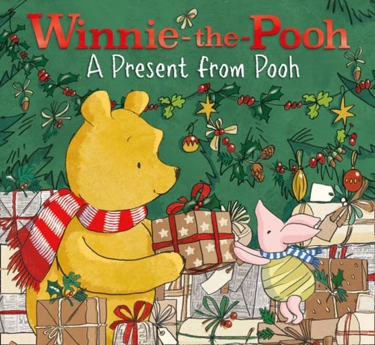 Winnie-the-Pooh: A Present from Pooh Milne Alan Alexander