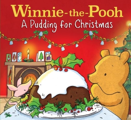 Winnie-the-Pooh: A Pudding for Christmas Opracowanie zbiorowe