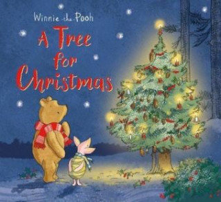 Winnie-the-Pooh: A Tree for Christmas Milne Alan Alexander