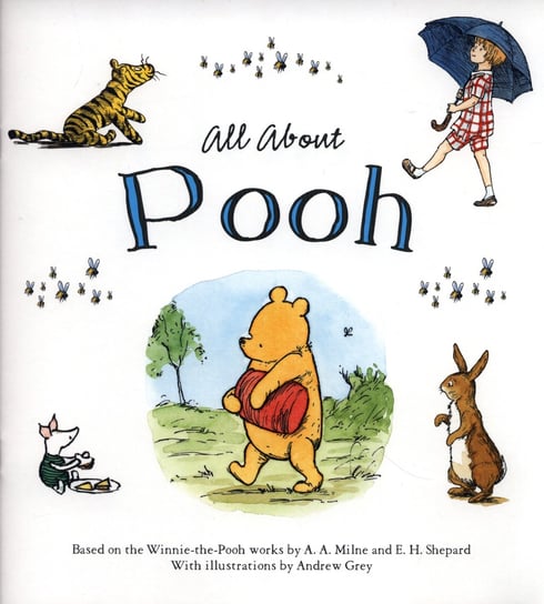 Winnie-The-Pooh. All About Pooh Grey Andrew