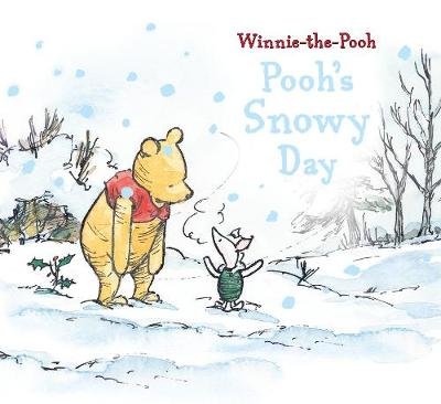 Winnie-the-Pooh: Pooh's Snowy Day Opracowanie zbiorowe