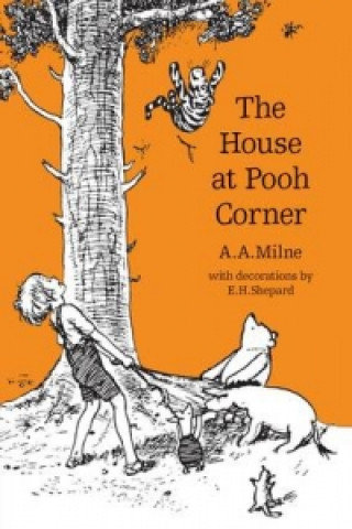 Winnie The Pooh. The House at Pooh Corner Milne Alan Alexander