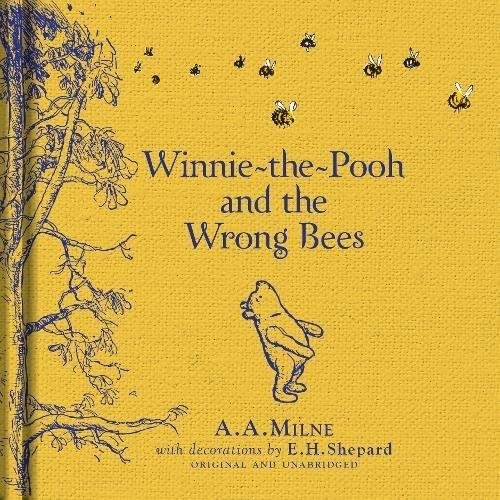 Winnie-the-Pooh: Winnie-the-Pooh and the Wrong Bees Milne A. A.
