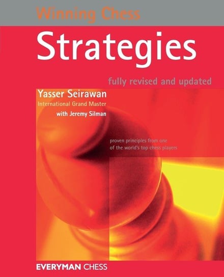 Winning Chess Strategies, revised edition Seirawan Yasser