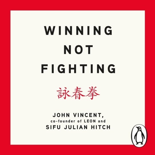 Winning Not Fighting Hitch Julian, Vincent John