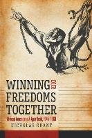 Winning Our Freedoms Together Grant Nicholas