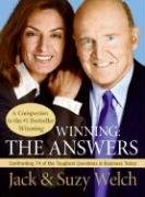 Winning: The Answers: Confronting 74 of the Toughest Questions in Business Today Welch Jack, Welch Suzy