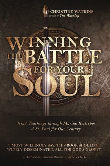Winning the Battle for Your Soul Watkins Christine