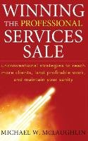 Winning the Professional Services Sale Mclaughlin Michael W.