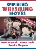Winning Wrestling Moves Mysnyk Mark, Davis Barry, Simpson Brooks
