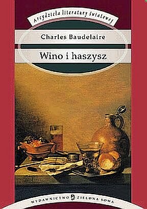 Wino i haszysz Charles Baudelaire