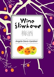 Wino śliwkowe Davis-Gardner Angela