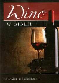 Wino w Biblii Bacchiocchi Samuele
