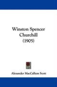 Winston Spencer Churchill (1905) Scott Alexander Maccallum