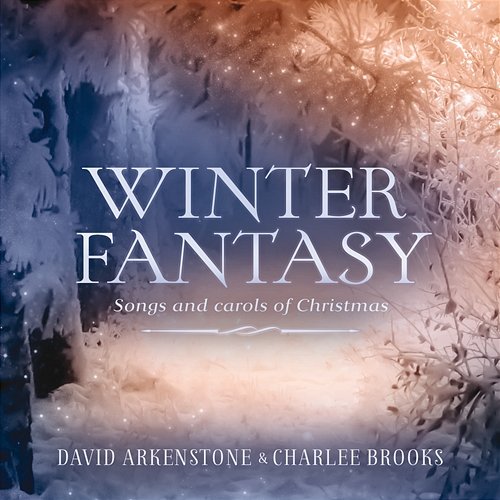 Winter Fantasy David Arkenstone, Charlee Brooks
